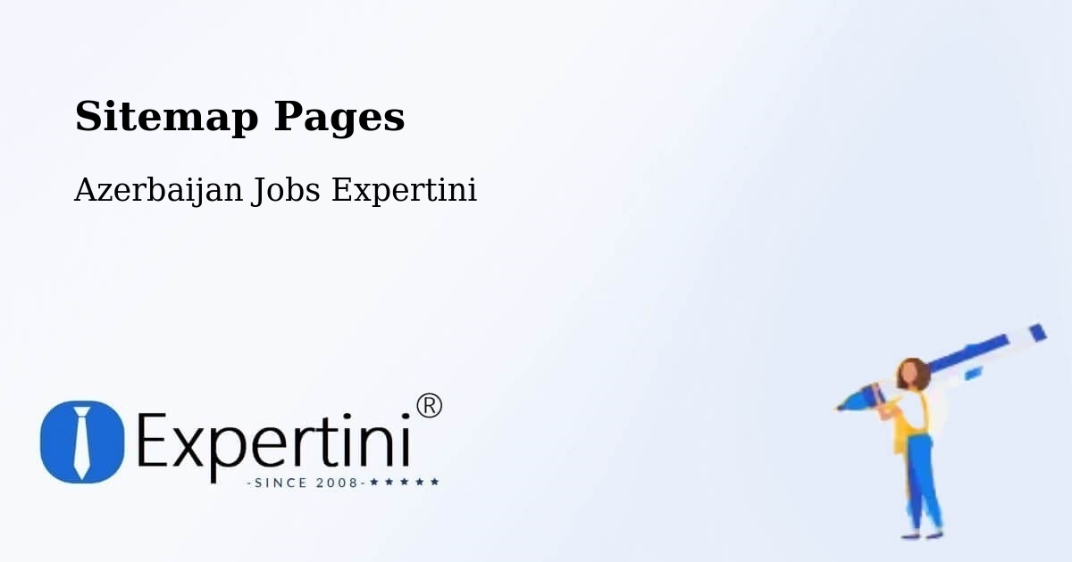 Sitemap Pages - Ağdaş - Azerbaijan Jobs Expertini